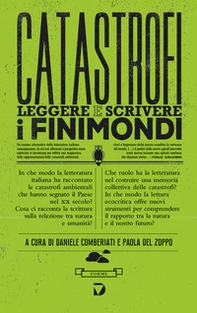 Catastrofi. Leggere e scrivere i finimondi - Librerie.coop