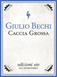 Caccia grossa - Librerie.coop