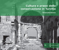 Cultura e prassi della conservazione in Turchia - Librerie.coop