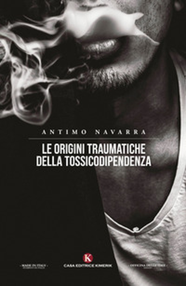 Le origini traumatiche della tossicodipendenza - Librerie.coop Le origini traumatiche della tossicodipendenza - Librerie.coop