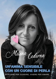 Un'anima sensibile con un cuore di perla - Librerie.coop