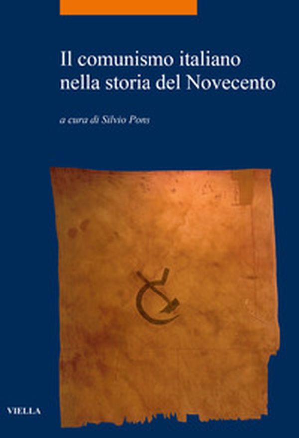 Il comunismo italiano nella storia del Novecento - Librerie.coop Il comunismo italiano nella storia del Novecento - Librerie.coop