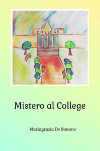 Mistero al College - Librerie.coop