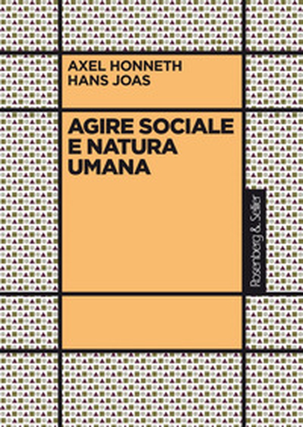 Agire sociale e natura umana - Librerie.coop Agire sociale e natura umana - Librerie.coop
