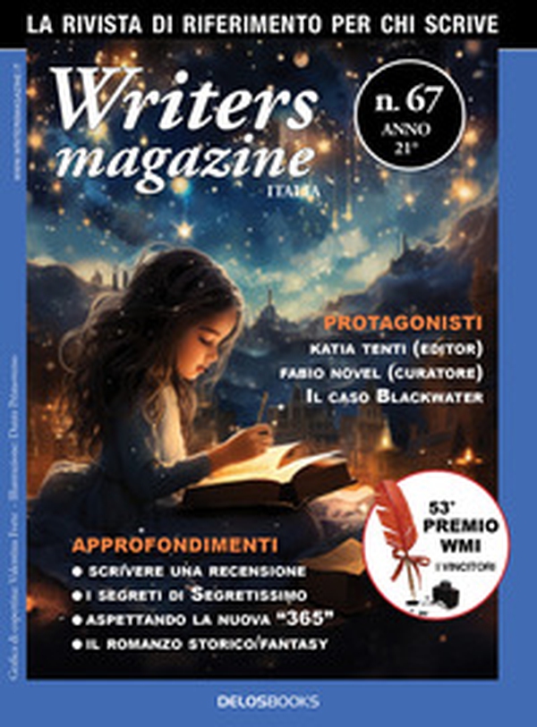 Writers magazine Italia - Vol. 67 - Librerie.coop Writers magazine Italia - Vol. 67 - Librerie.coop