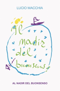 Al nadir del buonsenso - Librerie.coop