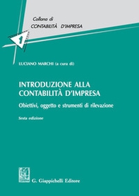 Introduzione alla contabilità d'impresa. Obiettivi, oggetto e strumenti di rilevazione - Librerie.coop Introduzione alla contabilità d'impresa. Obiettivi, oggetto e strumenti di rilevazione - Librerie.coop