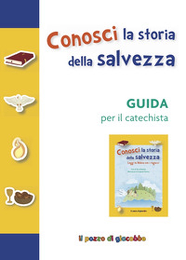 Conosci la storia della salvezza. Guida per il catechista - Librerie.coop Conosci la storia della salvezza. Guida per il catechista - Librerie.coop