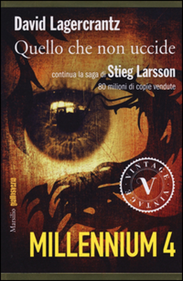 Quello che non uccide. Millennium - Librerie.coop Quello che non uccide. Millennium - Librerie.coop