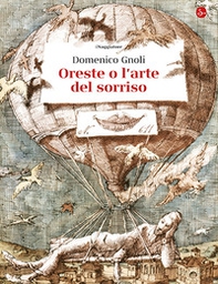 Oreste o l'arte del sorriso - Librerie.coop Oreste o l'arte del sorriso - Librerie.coop