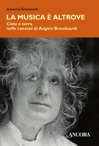 La musica è altrove. Cielo e terra nelle canzoni di Angelo Branduardi - Librerie.coop