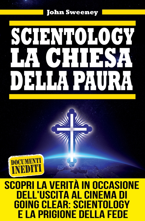Scientology. La chiesa della paura - Librerie.coop Scientology. La chiesa della paura - Librerie.coop
