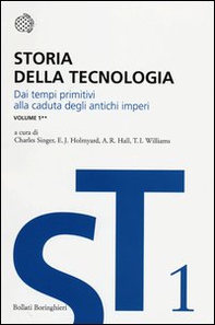 Storia della tecnologia - Vol. 1\2 - Librerie.coop