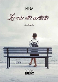 La mia vita contorta - Librerie.coop
