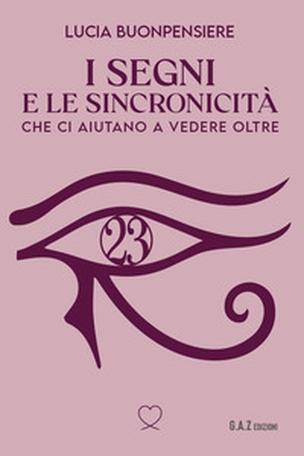 I segni e le sincronicità che ci aiutano a vedere oltre - Librerie.coop I segni e le sincronicità che ci aiutano a vedere oltre - Librerie.coop