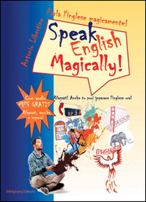 Parla l'inglese magicamente!-Speak english magically! - Librerie.coop Parla l'inglese magicamente!-Speak english magically! - Librerie.coop