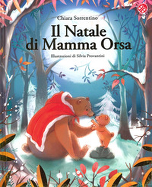 Il Natale di mamma Orsa - Librerie.coop