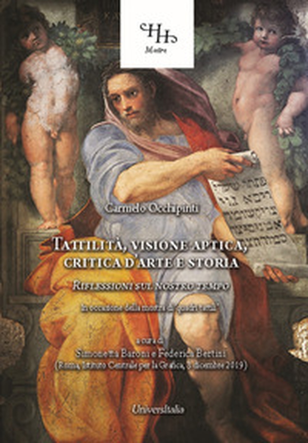 Tattilità, visione aptica, critica d'arte e storia. Riflessioni sul nostro tempo - Librerie.coop Tattilità, visione aptica, critica d'arte e storia. Riflessioni sul nostro tempo - Librerie.coop