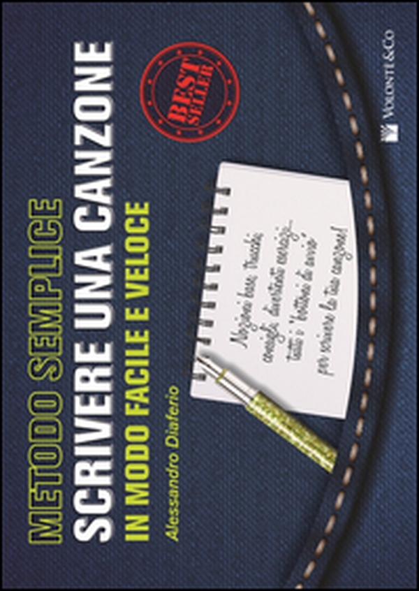Metodo semplice. Scrivere una canzone in modo facile e veloce - Librerie.coop Metodo semplice. Scrivere una canzone in modo facile e veloce - Librerie.coop