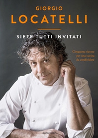 Siete tutti invitati. Cinquanta ricette per una cucina da condividere - Librerie.coop