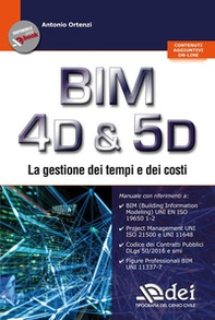 BIM 4D & 5D. La gestione dei tempi e dei costi - Librerie.coop