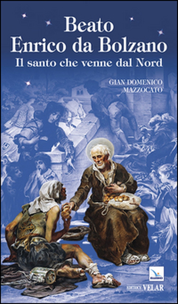 Beato Enrico da Bolzano - Librerie.coop Beato Enrico da Bolzano - Librerie.coop