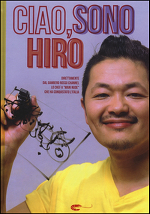 Ciao, sono Hiro - Librerie.coop Ciao, sono Hiro - Librerie.coop