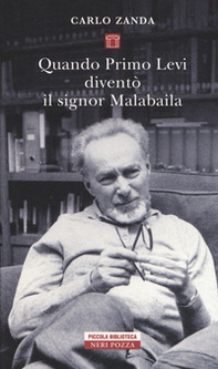 Quando Primo Levi diventò il signor Malabaila - Librerie.coop