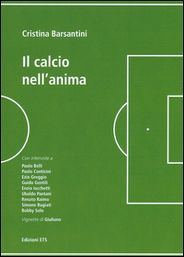 Il calcio nell'anima - Librerie.coop Il calcio nell'anima - Librerie.coop