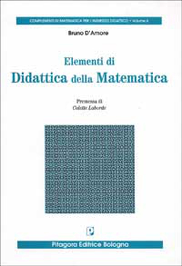 Elementi di didattica della matematica - Librerie.coop Elementi di didattica della matematica - Librerie.coop