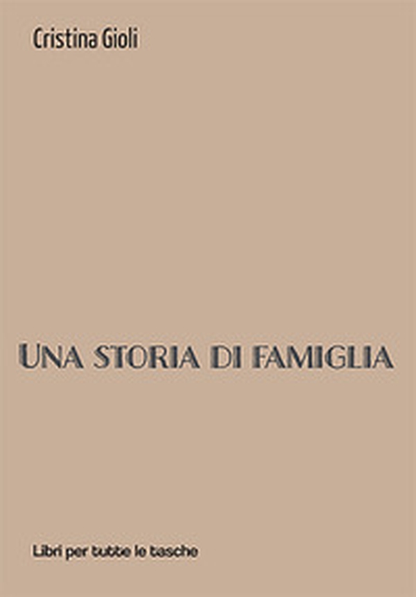 Una storia di famiglia - Librerie.coop Una storia di famiglia - Librerie.coop