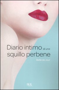 Diario intimo di una squillo perbene - Librerie.coop