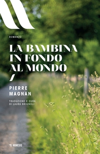 La bambina in fondo al mondo - Librerie.coop