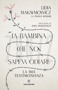 La bambina che non sapeva odiare - Librerie.coop