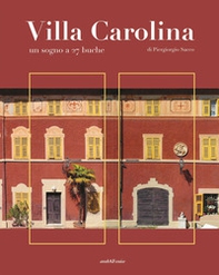 Villa Carolina. Un sogno a 27 buche - Librerie.coop