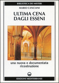 Ultima cena dagli Esseni - Librerie.coop