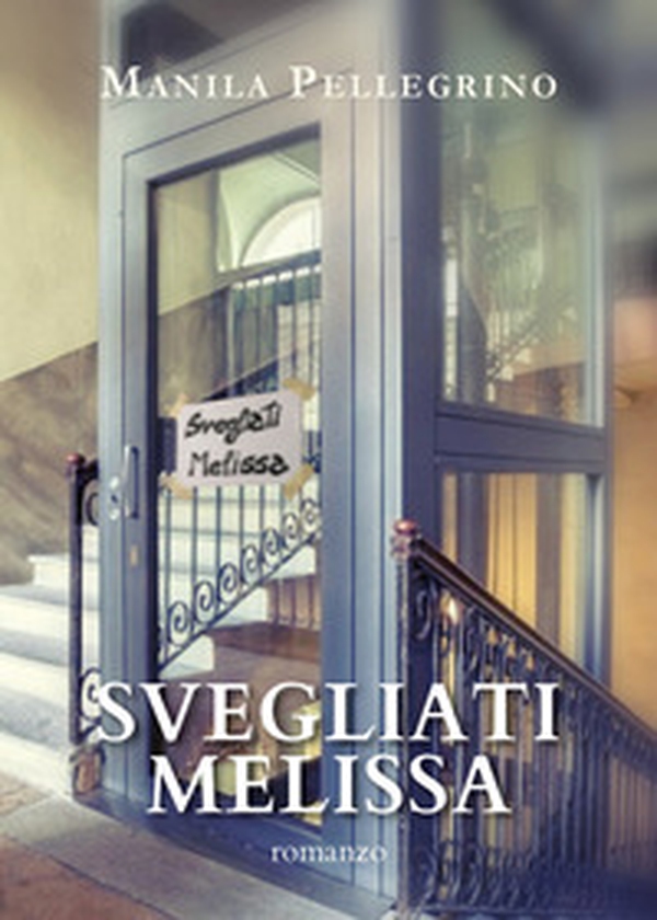 Svegliati Melissa - Librerie.coop