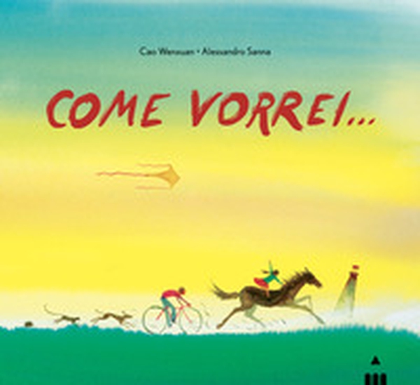 Come vorrei... - Librerie.coop Come vorrei... - Librerie.coop