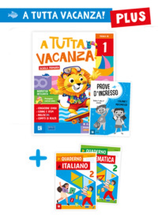 A tutta vacanza plus. Per la scuola primaria - Vol. 1 - Librerie.coop