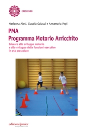 PMA Programma Motorio Arricchito - Librerie.coop PMA Programma Motorio Arricchito - Librerie.coop