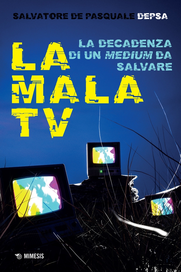 La mala tv - Librerie.coop La mala tv - Librerie.coop