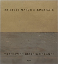 Transition Giorgio Morandi. Ediz. inglese - Librerie.coop