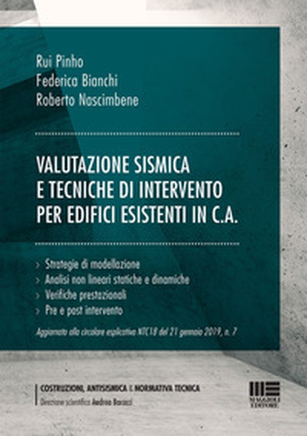 Valutazione sismica e tecniche di intervento per edifici esistenti in c.a. - Librerie.coop Valutazione sismica e tecniche di intervento per edifici esistenti in c.a. - Librerie.coop