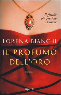 Il profumo dell'oro - Librerie.coop