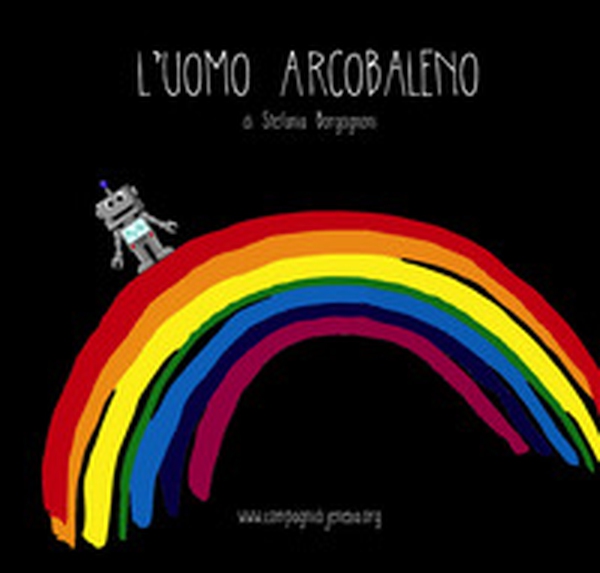 L'uomo arcobaleno - Librerie.coop L'uomo arcobaleno - Librerie.coop