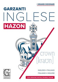 Grande dizionario Hazon di inglese. Inglese-italiano, italiano-inglese - Librerie.coop
