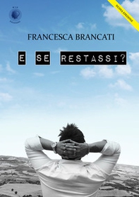 E se restassi? - Librerie.coop