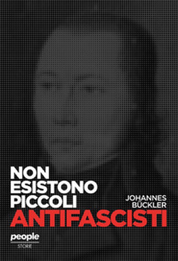 Non esistono piccoli antifascisti - Librerie.coop Non esistono piccoli antifascisti - Librerie.coop