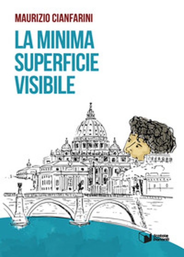 La minima superficie visibile - Librerie.coop La minima superficie visibile - Librerie.coop