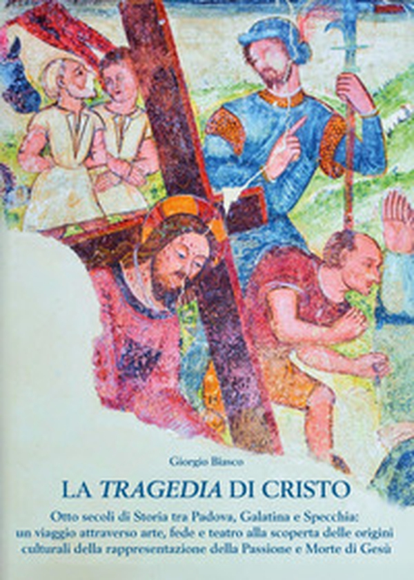 La tragedia di Cristo - Librerie.coop La tragedia di Cristo - Librerie.coop